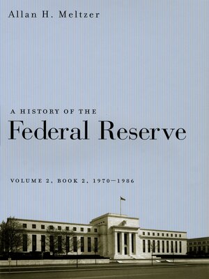 cover image of A History of the Federal Reserve, Volume 2, Book 2, 1970-1986